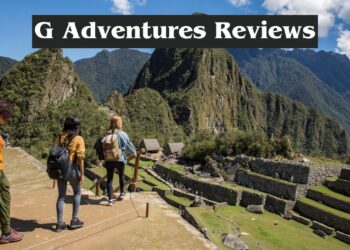 G Adventures Reviews - All You Need to Know Before Your Next Trip